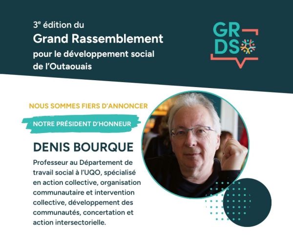 Denis Bourque, pr&eacute;sident d&rsquo;honneur du 3e Grand Rassemblement