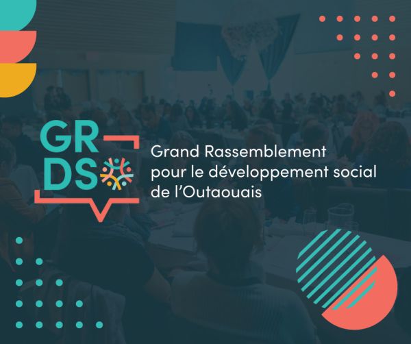 3e Grand Rassemblement pour le d&eacute;veloppement social de l'Outaouais